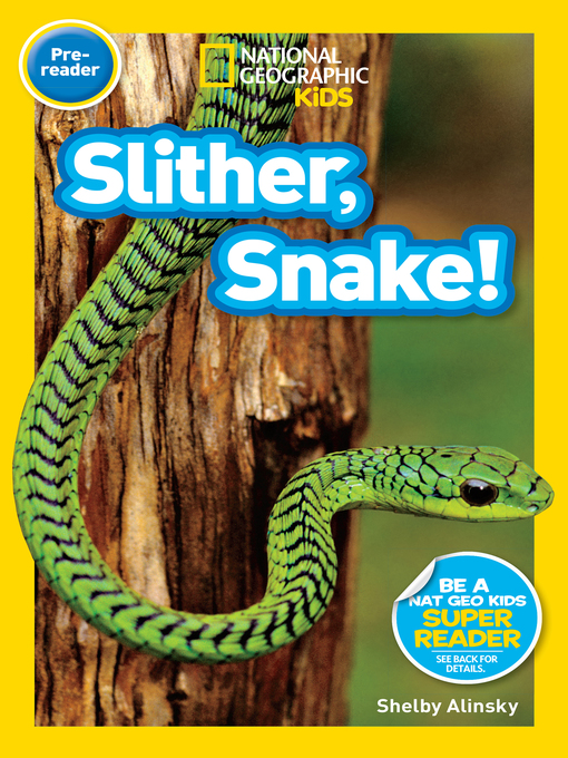 Title details for Slither, Snake! by Shelby Alinsky - Available